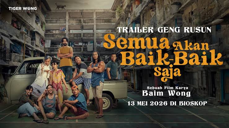 Baim Wong Sangat Bangga, Film Semua Akan Baik-baik Saja Borong 4 Nominasi Spektakuler! 52 Poster Film Semua Akan Baik Baik Saja